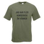 T-shirt Jag har fler konserver än vänner