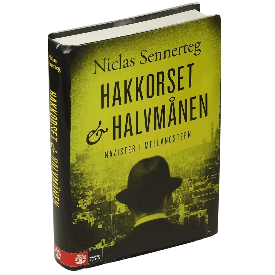 Hakkorset och halvmånen : Nazister i Mellanöstern (litteratur)