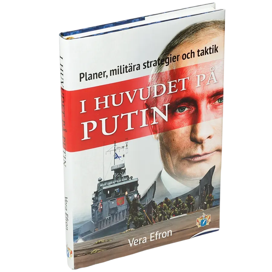 I huvudet på Putin : planer, militära strategier och taktik