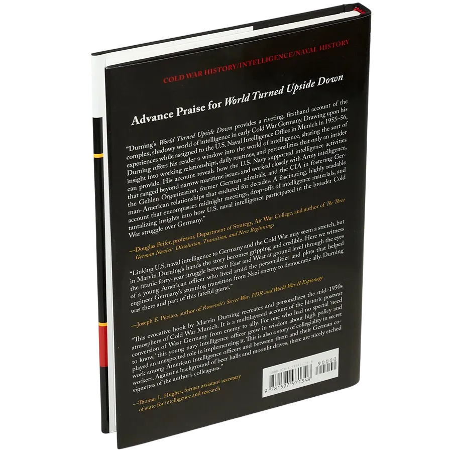 World turned upside down : U.S. Naval Intelligence and the Early Cold War Struggle for Germany (engelsk text)