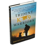 Trident K9 Warriors : My Tale from the Training Ground to the Battlefield with Elite Navy SEAL Canines (engelsk text)