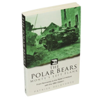 The Polar Bears : Monty's Left Flank, from Normandy to the Relief of Holland with the 49th division (engelsk text)