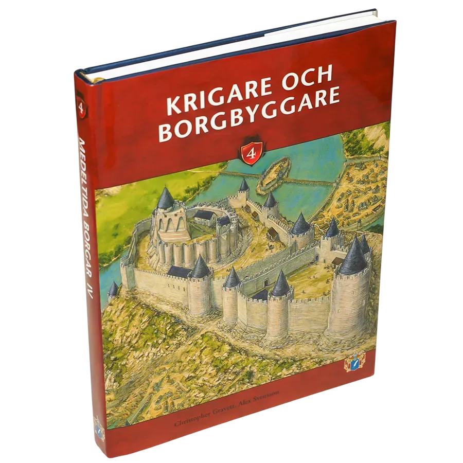Medeltida borgar IV : Krigare och borgbyggare