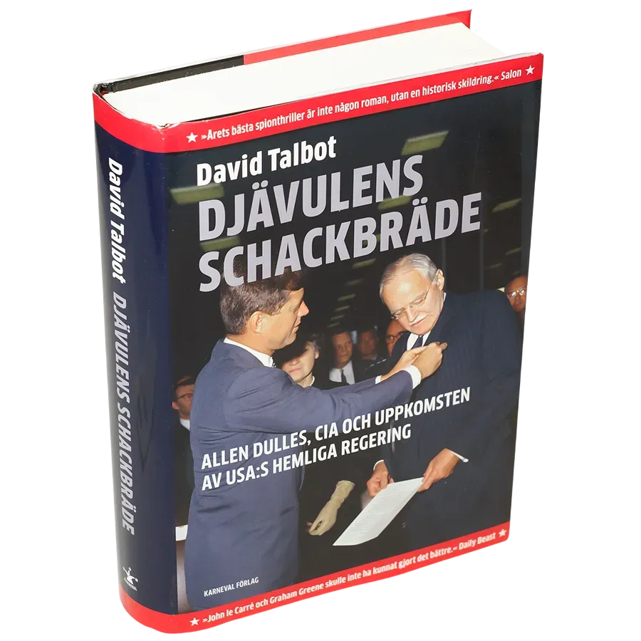 Djävulens schackbräde : Allen Dulles, CIA och uppkomsten av USA:s hemliga regering