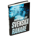 Svenska rånare av Anders Adali & Theodor Lundgren