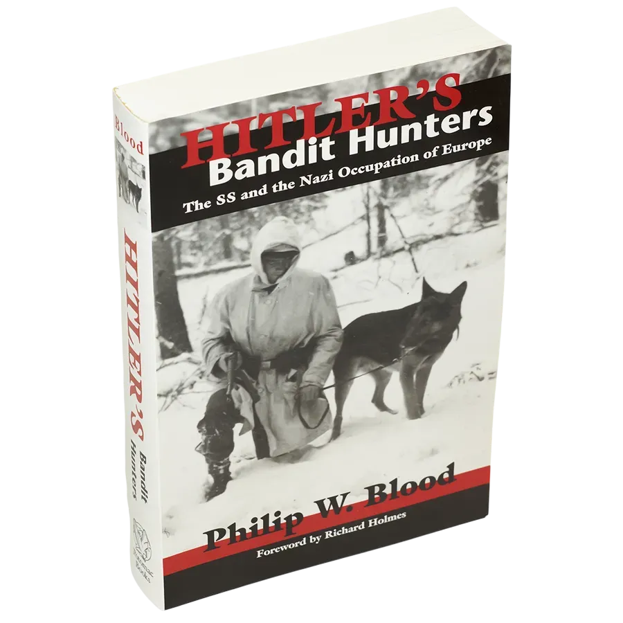 Hitler's Bandit Hunters : The SS and the Nazi Ocupation of Europe (engelsk text)