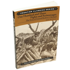 One Hundred and Three Fights and Scrimmages, Frontier Classics series (engelsk text)