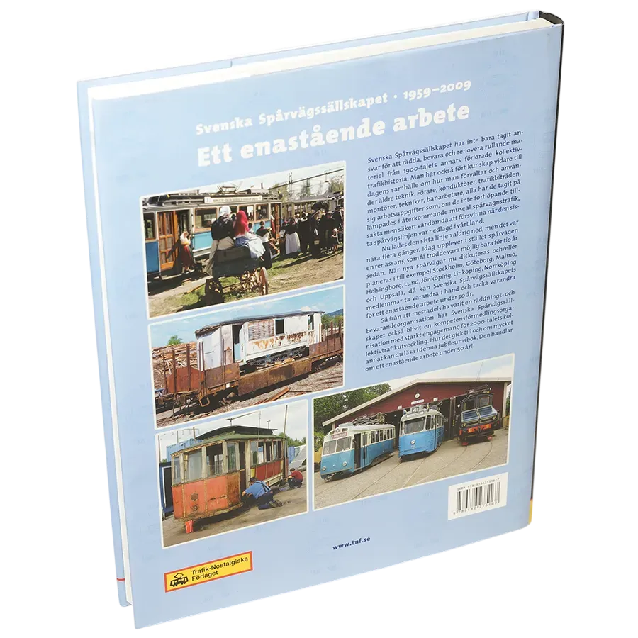 Ett enastående arbete : Svenska Spårvägssällskapet 1959-2009