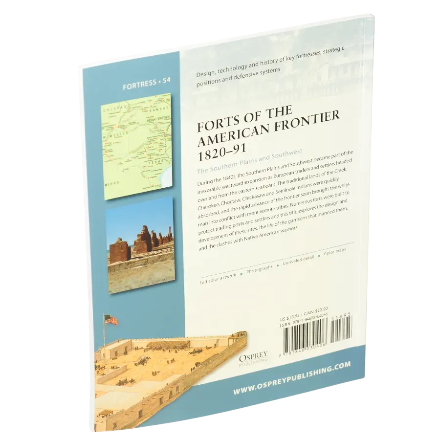 Forts of the American Frontier 1820–91 : The Southern Plains and Southwest (engelsk text)