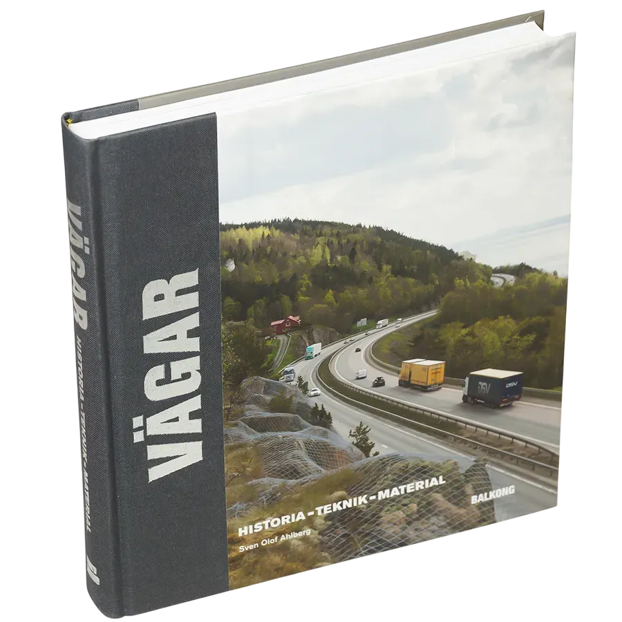 Vägar : historia, teknik, material