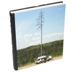 Om du har vägarna förbi : en bilresa bland anslagstavlor i Norrland