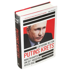 Putins krets : maktkamp om det moderna Ryssland