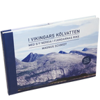 I vikingars kölvatten : med s/y Nereia i fjordarnas rike