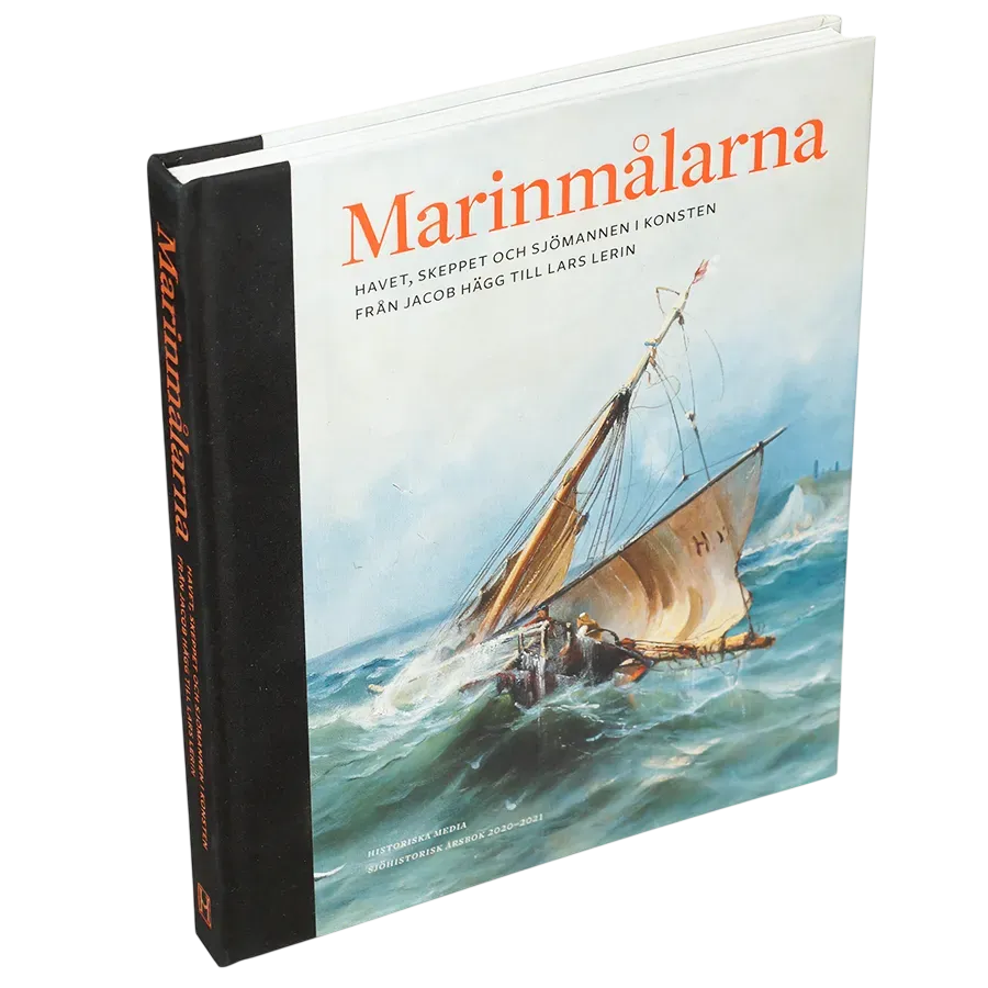 Marinmålarna : skeppet, havet och sjömannen i konsten från Jacob Hägg till Lars Lerin