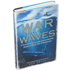 War Beneath the Waves : A True Story of Courage and Leadership Aboard a World War II Submarine (engelsk text)