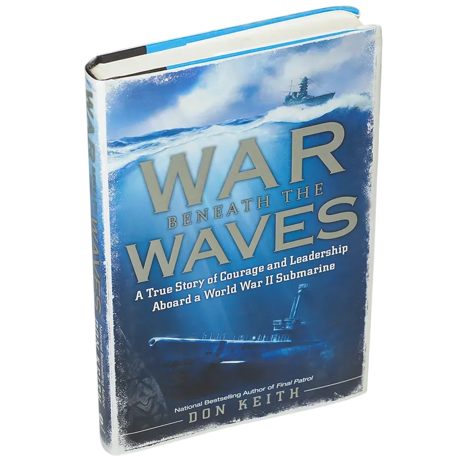 War Beneath the Waves : A True Story of Courage and Leadership Aboard a World War II Submarine (engelsk text)