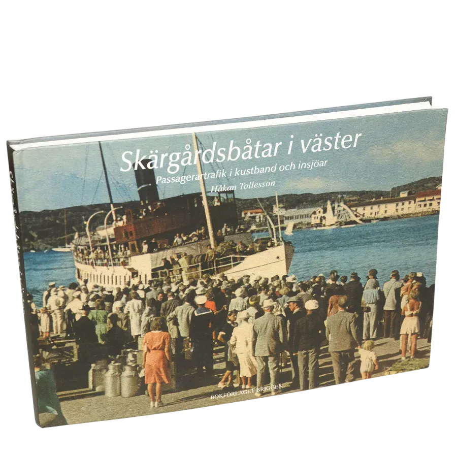 Skärgårdsbåtar i väster : passagerartrafik i kustband och insjöar