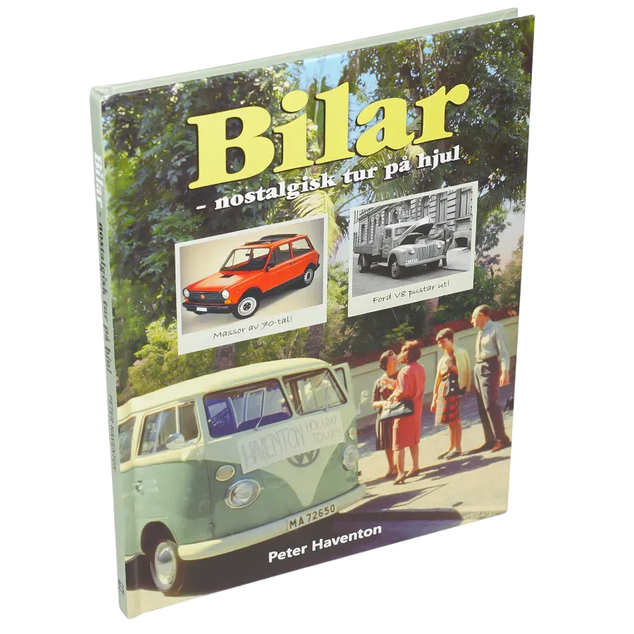 Bilar : nostalgisk tur på hjul