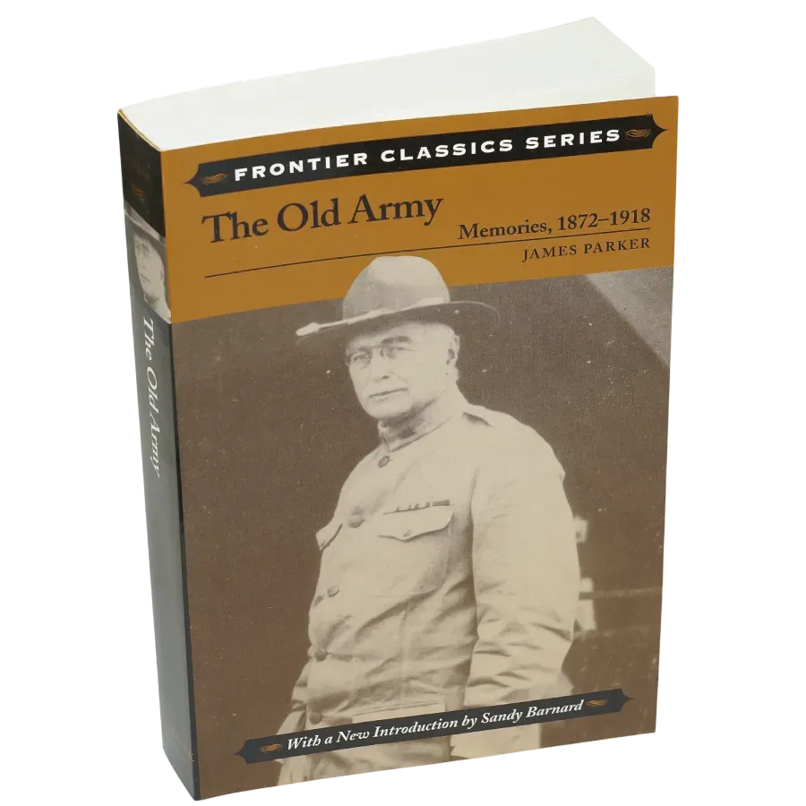 The Old Army : Memories, 1872-1918, Frontier Classics series (engelsk text)