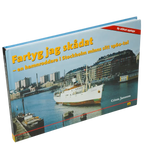 Fartyg jag skådat : en hamnroddare i Stockholm minns sitt 1960-tal