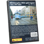 Göteborgska M25-spårvagnar i Oslo 1991-2002. Speltid: 65 min