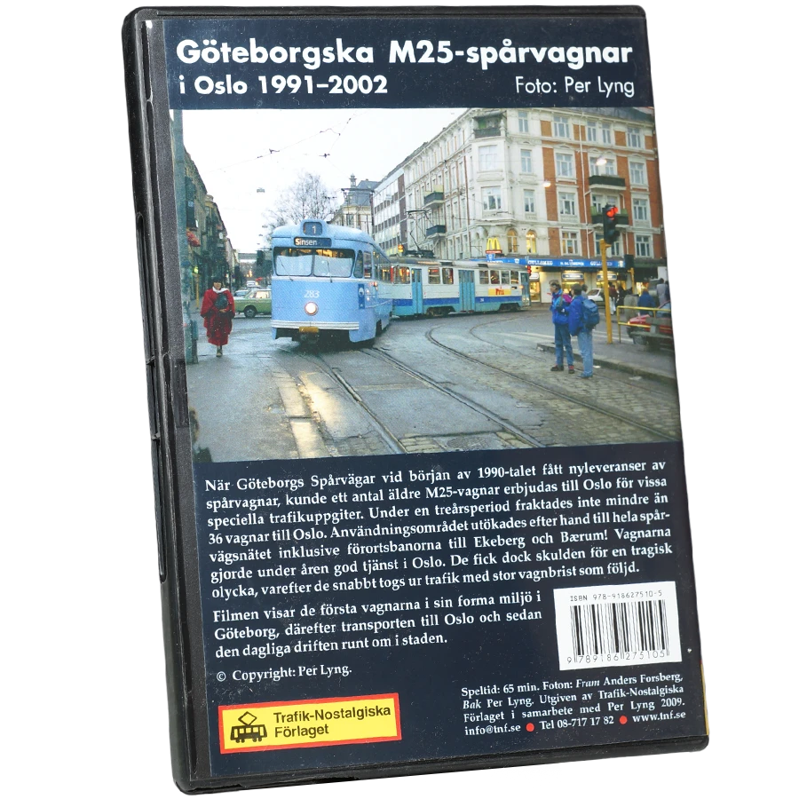 Göteborgska M25-spårvagnar i Oslo 1991-2002. Speltid: 65 min