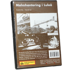 Malmhantering i Luleå. Speltid: 22 min