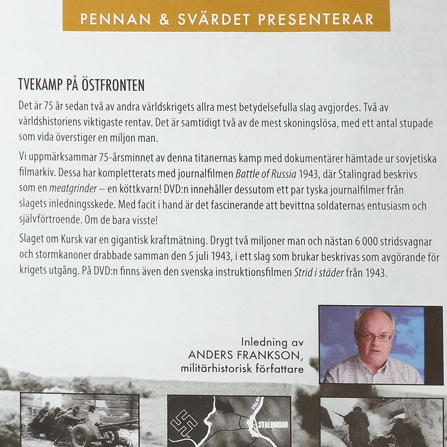 Tvekamp på östfronten. Speltid: 102 min