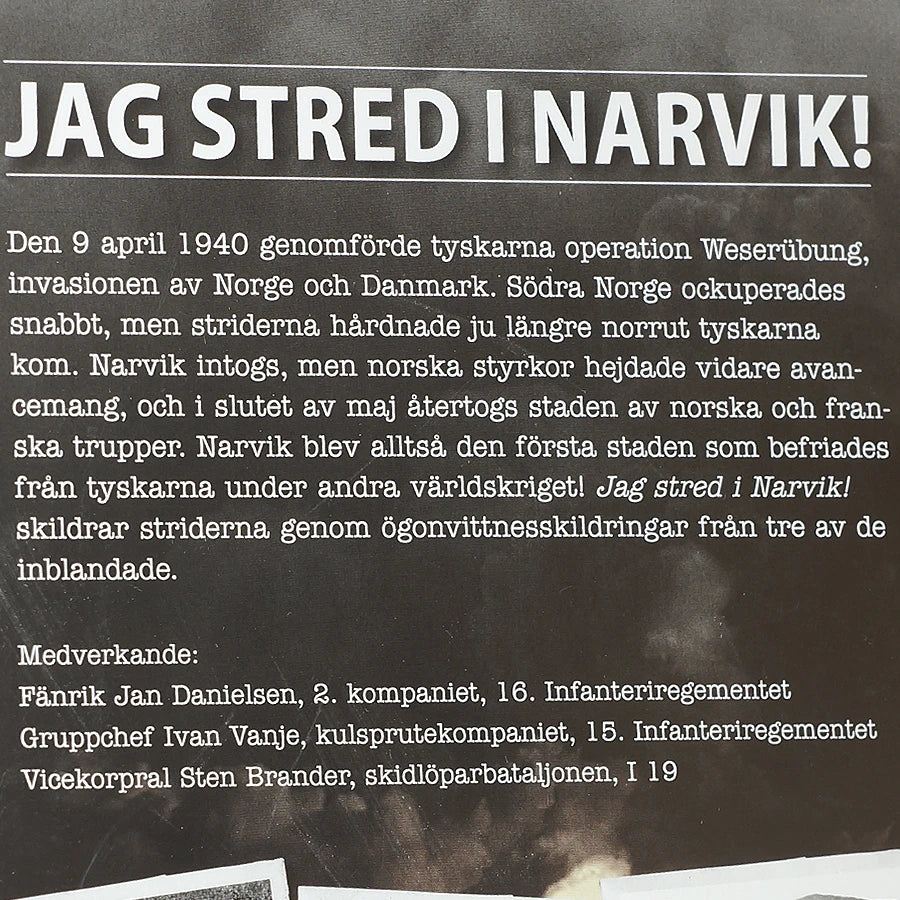 Jag stred i Narvik. Speltid: 120+72 min