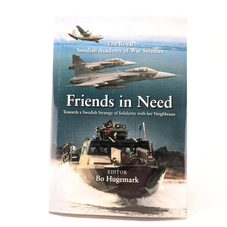 Friends in Need: Towards a Swedish Strategy of Solidarity with her Neighbours